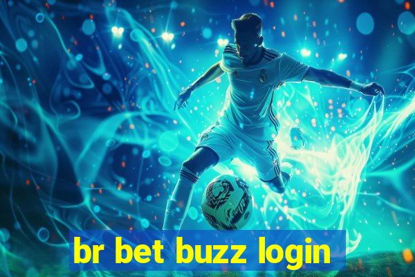 br bet buzz login